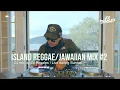 Download Lagu Island Reggae/Jawaiian \u0026 Chill Vibes DJ Mix #2 | Zo Rosales
