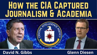 David Gibbs How Intelligence Services Captured Academia Journalism