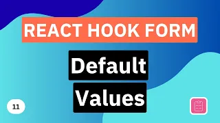 Default Values React Hook Form Tutorial