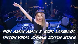 Download DJ POK AMAI AMAI X KOPI LAMBADA TIKTOK VIRAL JUNGLE DUTCH TERBARU 2022 FULL BASS MP3