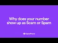 Why does your number show up as Scam or Spam