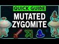 Mutated Zygomite Guide OSRS - October 2020