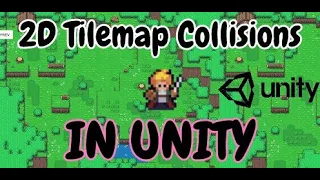 Easy 2D Tilemap Collisions Unity 2020 Tutorial
