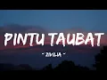 Lagu Zivilia - Pintu Taubat || Lyrics