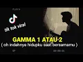 Download Lagu oh indahnya hidupku saat bersamamu (GAMMA 1 ATAU 2) viral ditik tok cover agusriansyah