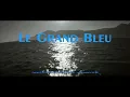 LE GRAND BLEU - INTRO (HD)