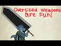 Oversized Weapons in Dnd 5e are fun
