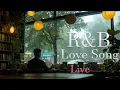 Download Lagu 【R\u0026B Love Song Live 03】Calm and Relaxing R\u0026B for Your Daily Chill【作業用 BGM】