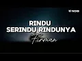 Download Lagu RINDU SERINDU RINDUNYA - FIRMAN || LIRIK VIDEO