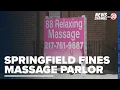The City of Springfield Fines 88 Relaxing Massage Parlor