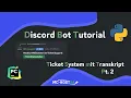 MC-HOST24 Ticket System with Transcript Part 2 - Python Discord Bot Tutorial S01