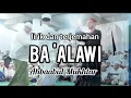 Download Lagu maddad ya ba'alawi - ahbaabul mukhtar (lirik dan terjemahan)