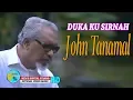 Download Lagu JOHN TANAMAL TERBARU - DUKA KU SIRNAH - KEVS DIGITAL STUDIO ( OFFICIAL VIDEO  )