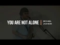 Download Lagu Michael Jackson - You Are Not Alone (saxophone cover)