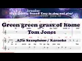 Green green grass of home - Tom Jones (Alto Saxophone Sheet Music Eb Key / Karaoke /Easy Solo Cover)