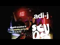 Lagu Adi-J @ Stupid Session 11 | Faia Werks Go Bang