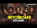 Lagu This Ancient Board can Summon NAGA SOTH Witch - Witchboard Explained in Hindi | Haunting Tube