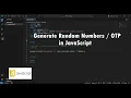 Generate random numbers in javascript Generate OTP using javascript