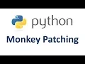 Monkey Patching in Python