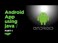 Create Your First Android App in Java Step-by-Step Tutorial for Beginners