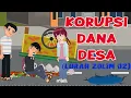 Download Lagu LURAH ZOLIM KORUPSI DANA DESA 02 ¶||Animasi Horor | Sinetron Animasi