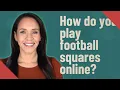 How do you play football squares online