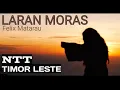 LARAN MORAS -Official Music Video/Flores/Timor/NTT/Timor-Leste