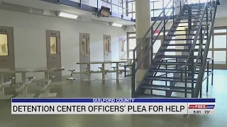 Guilford County detention officers plea for help