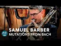 Download Lagu Barber - Mutations from Bach | WDR Sinfonieorchester