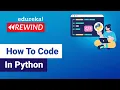 How To Code In Python Python For Beginners Python Tutorial Edureka Rewind - 7