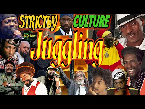 Download MP3 Strickly Culture Juggling Sanchez Garnett Silk Sizzla Capleton Cocoa Tea Tony Rebel Luciano A.R.P