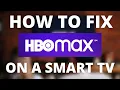 HBO MAX Doesn t Work on Smart TV SOLVED