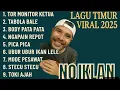 Lagu LAGU TIMUR VIRAL TIKTOK 2025 | TABOLA BALE | TOR MONITOR KETUA - NO IKLAN