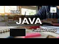 JAVA - Tutorial menjalankan koding java di CMD Command Prompt