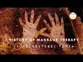 History of Massage Therapy Part 1 Prehistoric Times