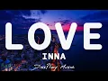 Download Lagu INNA - Love (lyrics)
