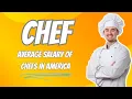 Average Salary of Chefs in America Holy Eats