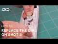 Lagu HOW TO: Replace The Dial On The Shot 3
