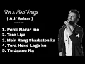 Top 5 Best Songs | Atif Aslam | Hits Songs | Lyrics xyz | 