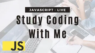 Study Coding With me Live - Algorithms and Data Structures
