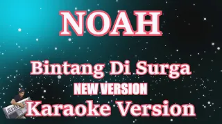 Download NOAH - Bintang Di Surga New Version [Karaoke] | CBerhibur MP3