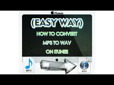 Download MP3 EASY WAY CONVERT MP3 TO WAV USING ITUNES ON MAC (FREE)