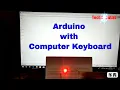 Control Arduino with Computer Keyboard Serial Monitor LED Control Tutorial Beginner Friendly