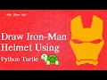 How to draw IronMan Helmet using Python Turtle