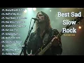 Download Lagu BEST EMOTIONAL SLOW ROCK PLAYLIST 2025 💔🔥 | EVERY BREATH IS YOU