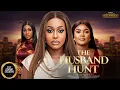Lagu The Husband Hunt || BIMBO ADEMOYE UCHE MONTANA EBUBE NWAGBO || 2026 Nigerian Nollywood Movies