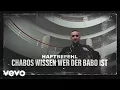 Haftbefehl - Chabos wissen wer der Babo ist (prod. by Farhot) [Official Video]