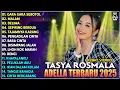 Download Lagu TASYA ROSMALA GARA GARA SEBOTOL - MALAM - DELIMA | OM ADELLA TERBARU 2025 - LAGU DANGDUT