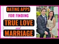 DATING APPS FOR FINDING TRUE LOVE ONLINE DATING