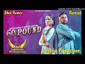 Download Lagu 60 Pound Dhol Remix Gulab Sidhu Ft Dj Lakhvinder Lahoria Production New Punjabi Song 2024